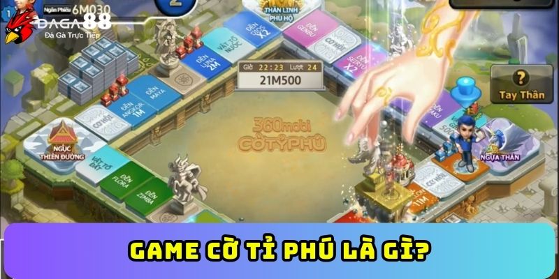 Game cờ tỉ phú là gì?